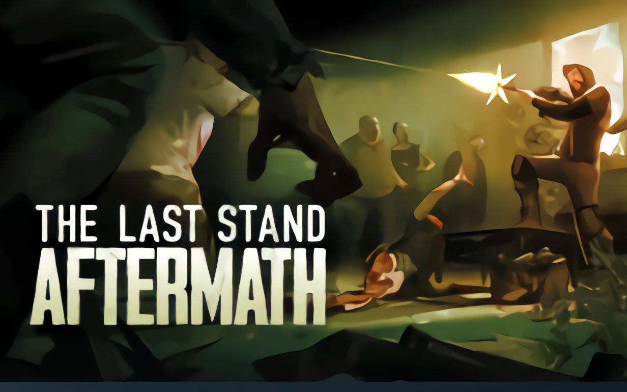 最后的战役：劫后余生 The Last Stand: Aftermath